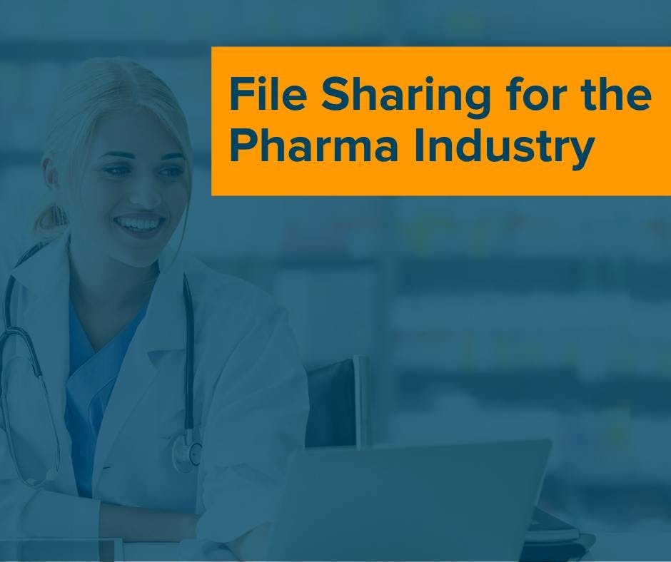 File Sharing for the Pharma Industry graphic